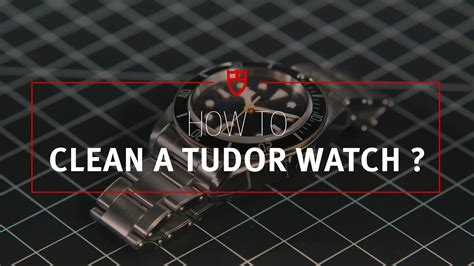 how to clean tudor watch|tudor watch cleaning guide.